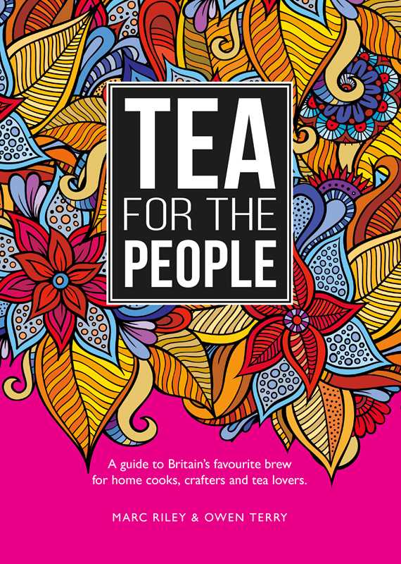 Book - Tea For The People by Marc Riley