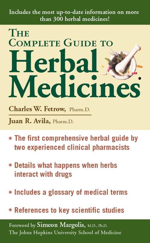 Book - Complete Guide To Herbal Medicines by Charles W. Fetrow