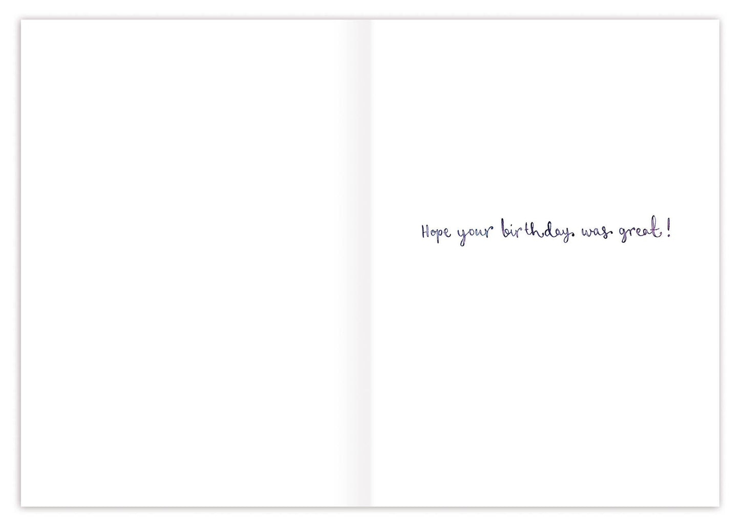 Greeting Card - Belated Birthday Card