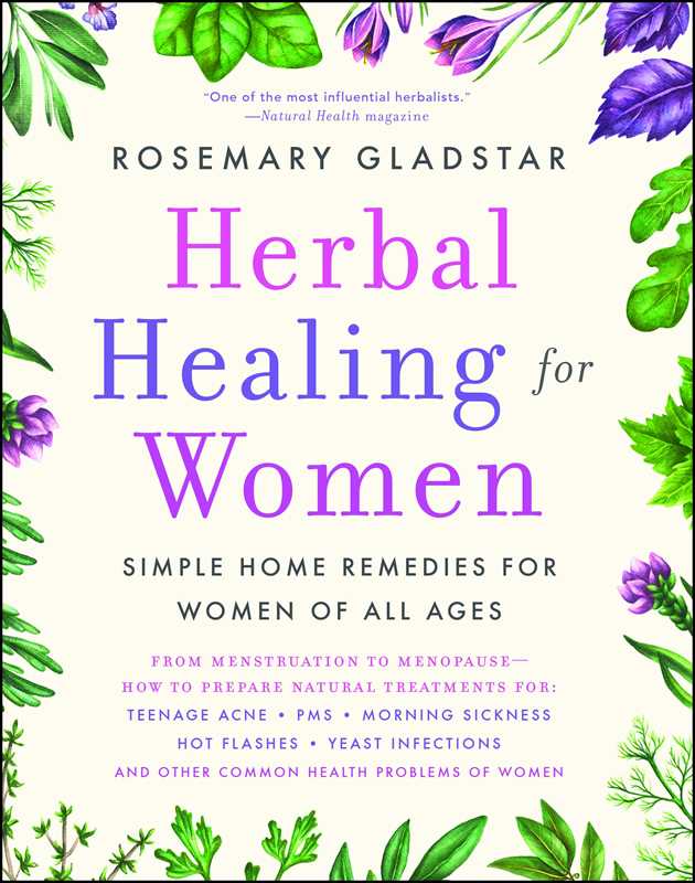 Book - Herbal Healing for Women by Rosemary Gladstar