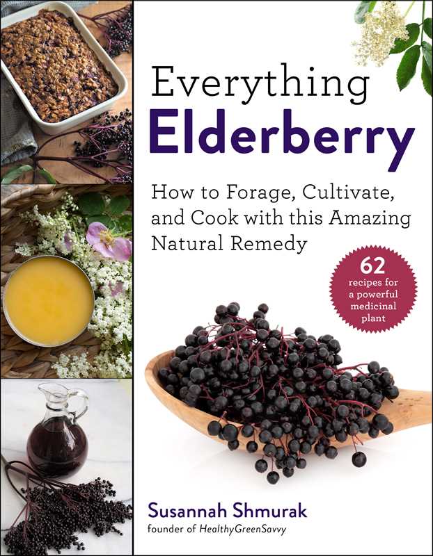 Book - Everything Elderberry by Susannah Shmurak