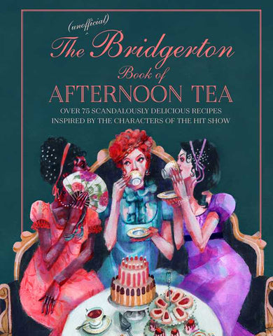 Book - Unofficial Bridgerton Book of Afternoon Tea