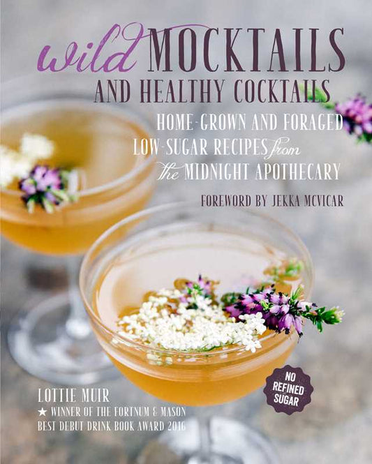 Book - Wild Mocktails and Healthy Cocktails by Lottie Muir