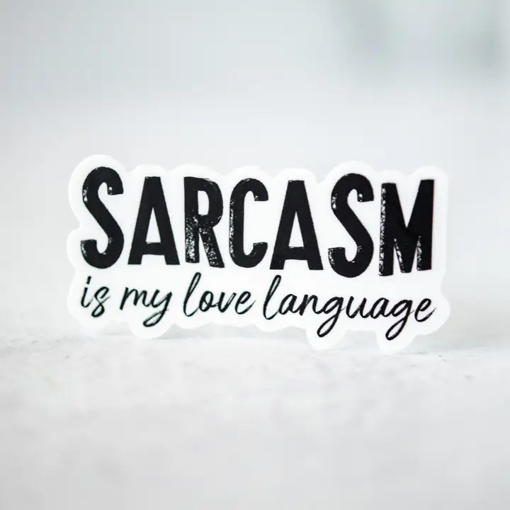 Sticker - Positively Sarcastic