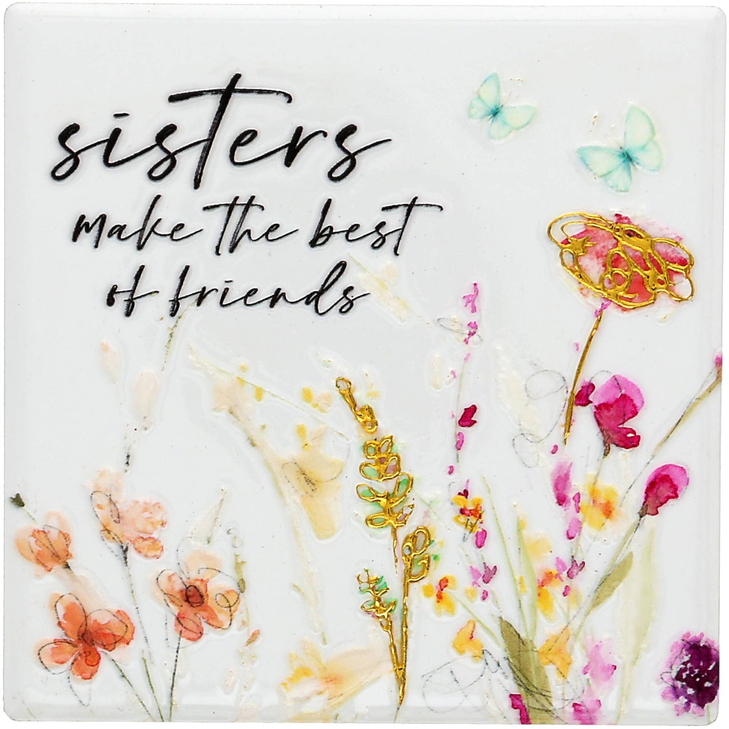 Coaster - Sisters Make the Best of Friends