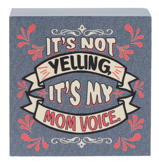 Block Talk - Mom Humor