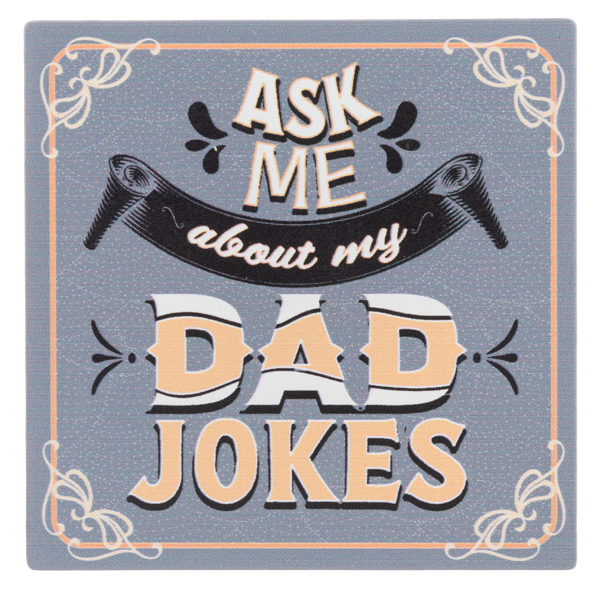 Magnet - Dad Jokes & Fatherhood Magnets