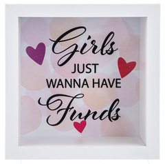 Shadow Box -  Girls Just Wanna have Funds