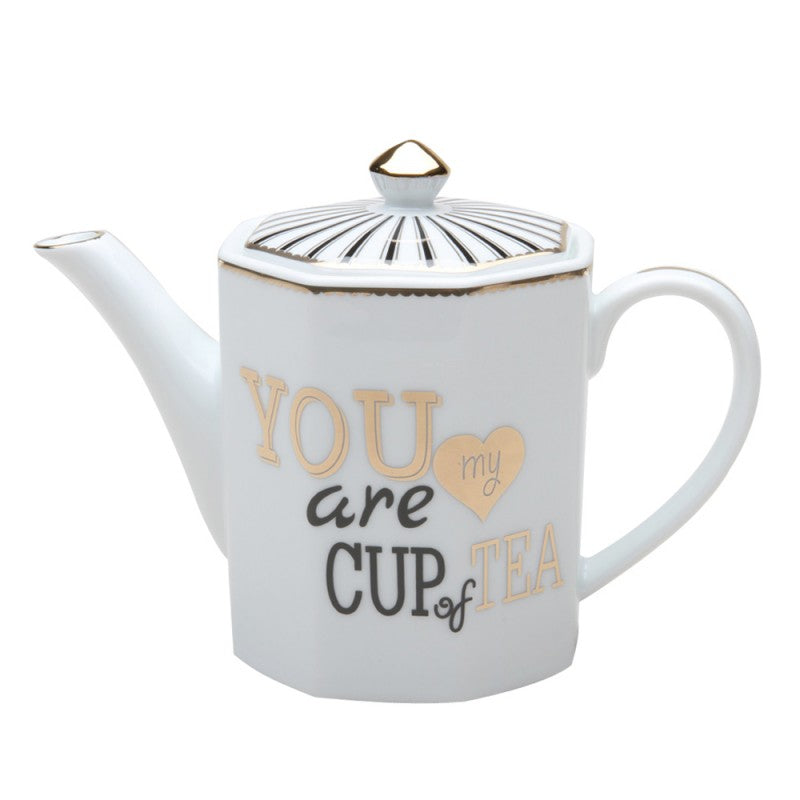 Teapot-"You Are My Cup Of Tea"-24oz